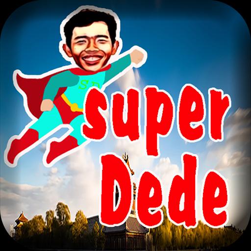 The Super Dede
