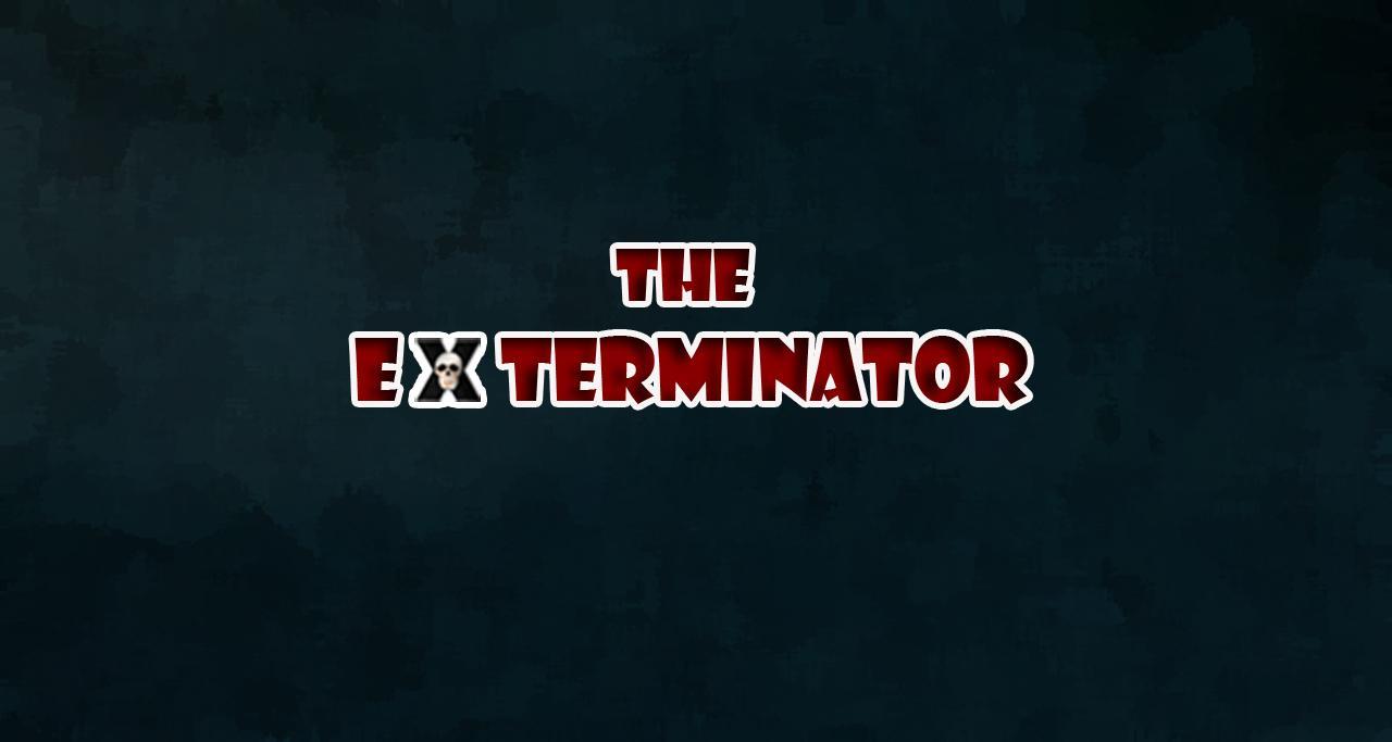 The Exterminator Free -Zombies