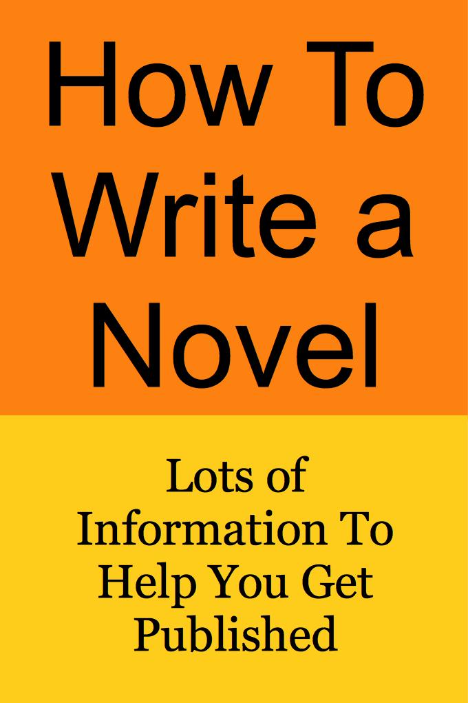 HOW TO WRITE A NOVEL