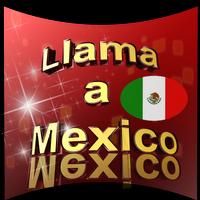 Llama a Mexico