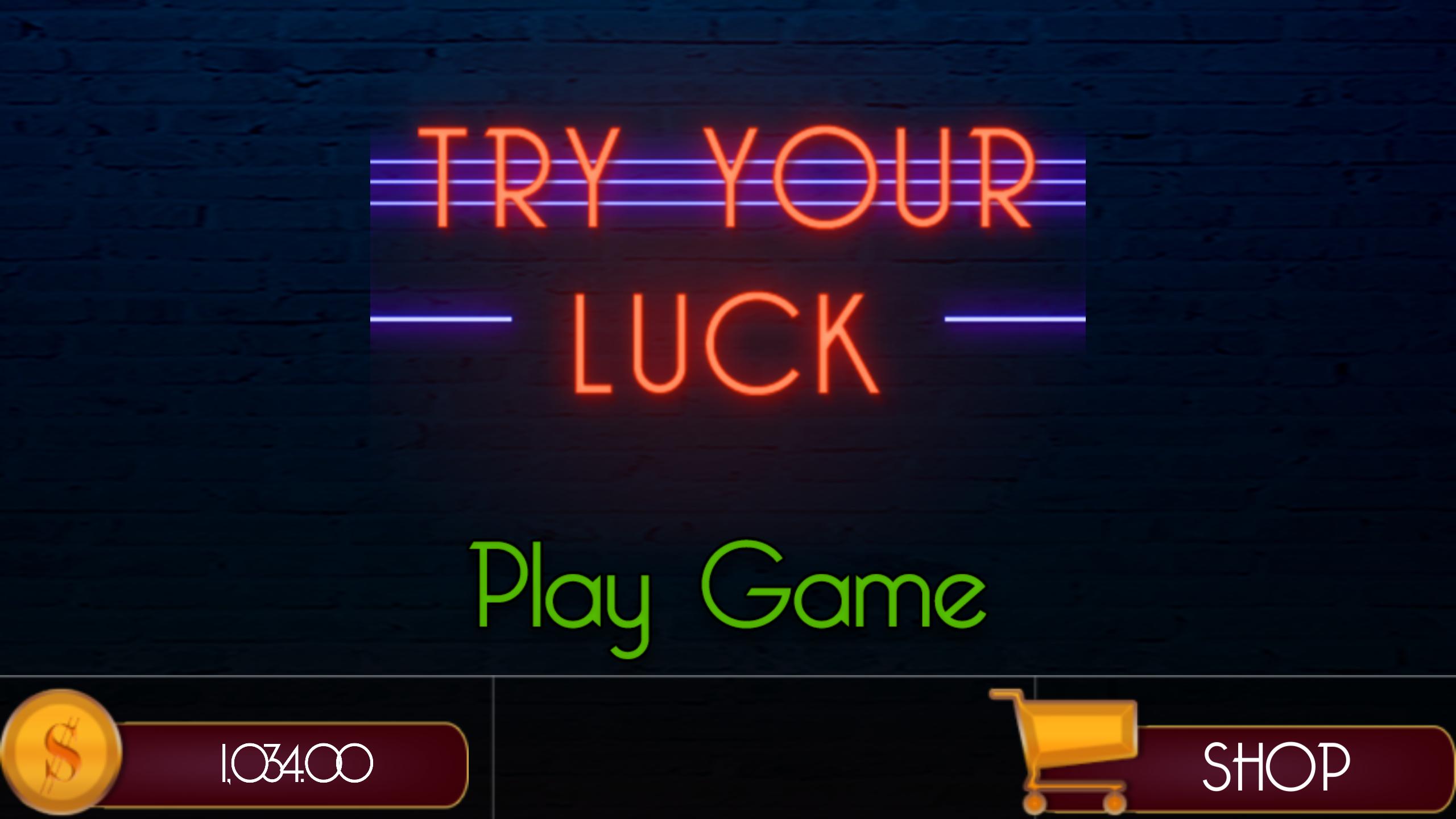 Try Your Luck
